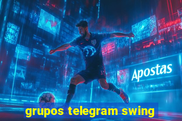 grupos telegram swing